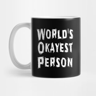 World's Okayest Person Mug